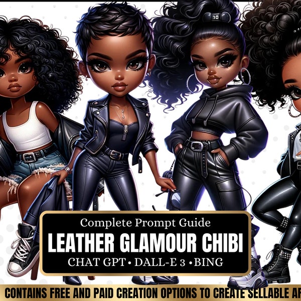 ChatGPT & DALL-E 3 AI Art Prompt Guide, 30 Leather Glamour African American Chibi Girl  Chatgpt prompts, For ebook template canva, plr,