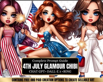 ChatGPT & DALL-E 3 AI Art Prompt Guide, 30 4th July glamour chibi Girl  Chatgpt prompts, For ebook template canva, plr, monetization guide