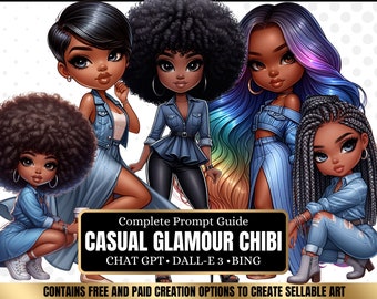 ChatGPT & DALL-E 3 AI Art Prompt Guide, 30 casual glamour African American Chibi Girl  Chatgpt prompts, For ebook template canva, plr,