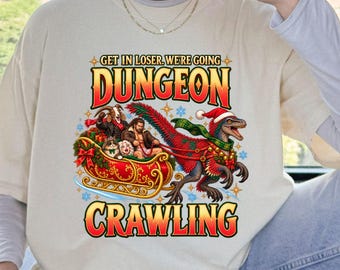Get In Loser We're Going Dungeon Crawling Comfort Colors T-Shirt, Princess Donut Tee, LitRPG Fan Gift, Christmas Shirt