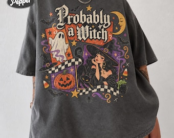 Comfort Colors Probably a Witch Shirt, Vintage Halloween Women Shirt, Feminist Witch Shirt, Gothic Spooky Season Tee, Witchy Vibes Gift