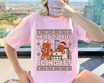 Try Icing It Nurse Christmas Comfort Colors Shirt, Funny Nurse Shirt, Gingerbread Nurse Tee, Nurse Holiday Shirt Gift, Xmas Nurse Tee