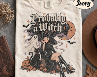Comfort Colors Probably a Witch Shirt, Vintage Halloween Women Shirt, Feminist Witch Shirt, Gothic Spooky Season Tee, Witchy Vibes Gift