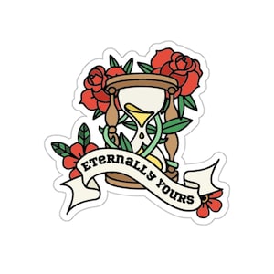 Eternally Yours Sticker