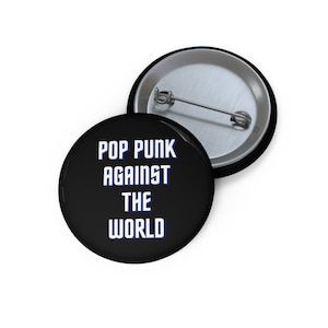 Pop Punk Against The World Pin