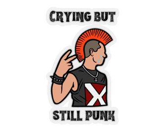 Crying But Still Punk Sticker