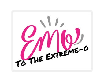 Emo To The Extreme-o Sticker