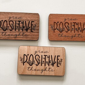 Lass positive Gedanken wachsen Magnet