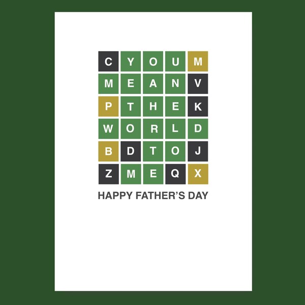 Father’s Day Card - WORDLE Father’s Day Card - You Mean The World To Me - Fun - With Lots Of Love To You Always - Fathers, Dad, Daddy A5+A6