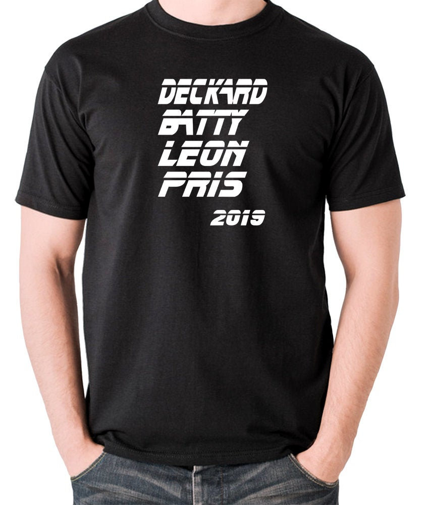 Image of Inspired By Blade Runner - Deckard Batty Leon Pris 2019 T Shirt