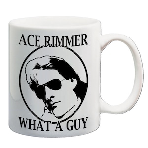 Ace Rimmer, What A Guy - Drinking Mug - Printed On Both Sides Cool Classic Vintage Cult TV Show Birthday Christmas Fathers Day