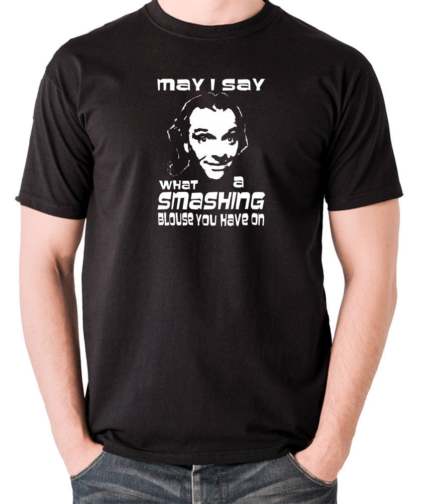 Image of Inspired By Bottom - May I Say What A Smashing Blouse You Have On Adrian Edmondson Rik Mayall T Shirt
