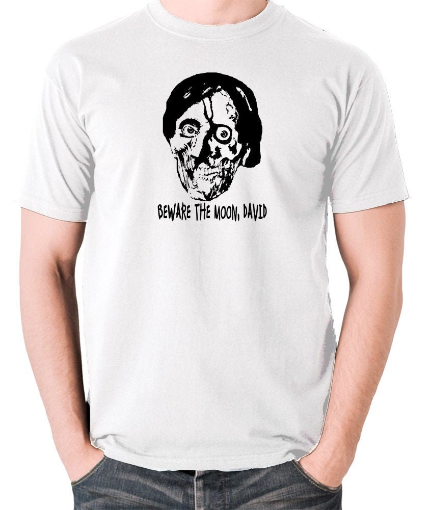 Image of Inspired By An American Werewolf in London - Beware The Moon, David T Shirt