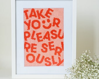 Modern Needlepoint Kit Take Your Pleasure Seriously Tapestry Kit