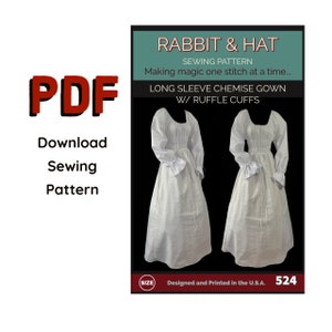 PDF Size LARGE Long Length Sleeve Chemise Gown w/Ruffle Cuff 524 New Rabbit & Hat Sewing Pattern Renaissance Medieval Nightgown Costume