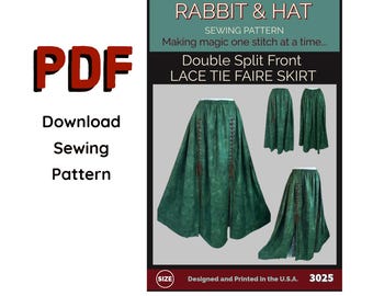 PDF Double Split Front Lace Tie Faire Skirt 3025 Rabbit and Hat Sewing Pattern All sizes included XS S M L XL 2X 3X 4X 5X