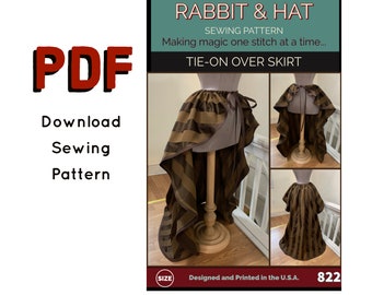 PDF Gathered Waist Tie On Over Skirt 822 Rabbit and Hat Sewing Pattern One Size Great for Steampunk, Victorian, Dance, Wedding, Bustle Drape