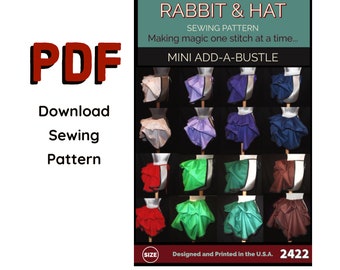 PDF Add-A-Bustle MINI Bustle with Trim New Rabbit and Hat Sewing Pattern 2422 Can be made to fit size child thru Plus Adult