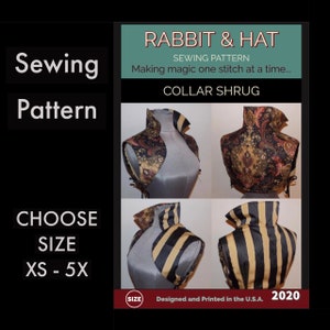 Adjustable Reversible Collar Shrug  2020 New Rabbit and Hat Sewing Pattern - Choose Size XS S M L XL 1X 2X 3X 4X 5X