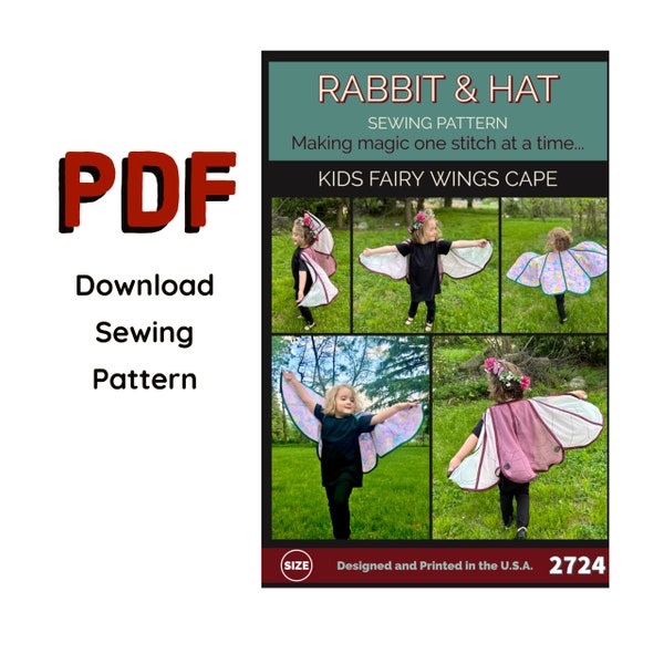 PDF KIDS Fairy Wings Cape 2724 New Rabbit and Hat Sewing Pattern Renaissance Faire Costume Cosplay Festival Faerie Butterfly Cottagecore