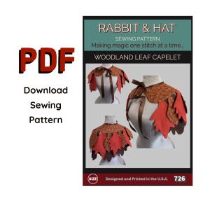 PDF Woodland Leaf Capelet Short Cape 726 New Rabbit and Hat Sewing Pattern Renaissance Medieval Elvish Fairy Elf Costume Druid