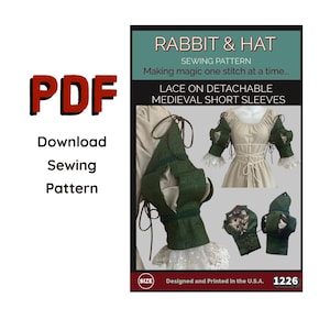 May include: A digital PDF sewing pattern titled RABBIT & HAT for lace-on detachable medieval short sleeves. The image displays green fabric sleeves with brown lacing, white lace cuffs, and a beige bodice, with text including 1226 and USA.