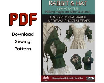 PDF Lace on Detachable Medieval Short Sleeves 1126 New Rabbit and Hat PDF Sewing Pattern XS thru 5X Landsknecht Arm Cuff Renaissance Garb
