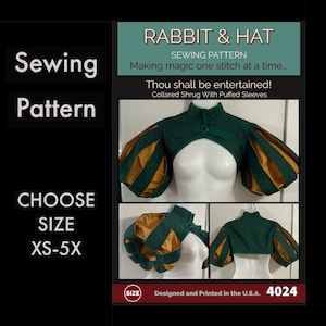 May include: Sewing pattern for a collared shrug with puffed sleeves. The design features a green fabric with gold accents on the sleeves. The text on the image reads "Rabbit & Hat" and "Thou shall be entertained!"