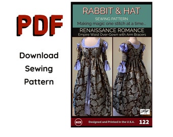 PDF Size MEDIUM Renaissance Romance Empire Waist Over-Gown with Arm Cuffs 122 New Rabbit & Hat Sewing Pattern Renaissance Dress Costume