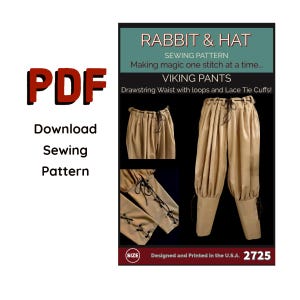 May include: PDF download of a sewing pattern for Viking pants. The pattern includes instructions for pants with a drawstring waist, loops, and lace tie cuffs. The image shows the finished pants in tan fabric. The text reads "Rabbit & Hat Sewing Pattern".