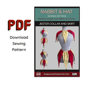 May include: A PDF sewing pattern for a jester collar and skirt. The pattern includes a jester collar and skirt in red and gold, with small bells. The text "RABBIT & HAT" and "JESTER COLLAR AND SKIRT" are visible.