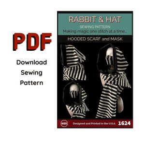 May include: PDF sewing pattern for a hooded scarf and mask with a black and white striped design. The pattern is titled "Rabbit & Hat: Making magic one stitch at a time..." and includes the number "1624".