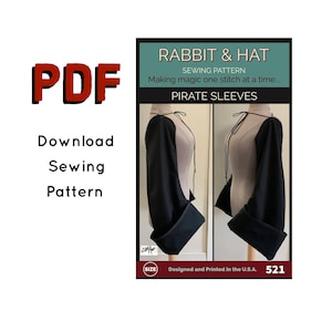 PDF MEDIUM Detachable Pirate Sleeve 521 New Rabbit and Hat Sewing Pattern Renaissance Medieval Festival Garb Add On Accessory