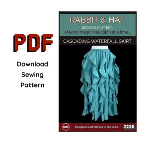 May include: A digital PDF sewing pattern for a teal cascading waterfall skirt by Rabbit & Hat. The cover features the text "RABBIT & HAT", "SEWING PATTERN", "Making magic one stitch at a time...", "CASCADING WATERFALL SKIRT", "SIZE", and "2226".