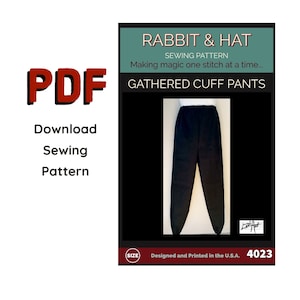 Puede incluir: Un patrón de costura en blanco y negro para pantalones con puños fruncidos. El patrón se titula "Rabbit & Hat Sewing Pattern" y "Gathered Cuff Pants". El número de patrón es 4023.