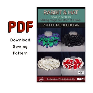 May include: Sewing pattern for a ruffle neck collar. The pattern includes four different colour variations: purple and green, black, white, and red. The pattern is titled "Rabbit & Hat Sewing Pattern: Making magic one stitch at a time... Ruffle Neck Collar" and has the number 8421.