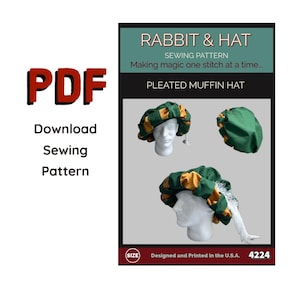 Op de afbeelding: Een PDF-naaipatroon voor een geplooide muffin-hoed. De afbeelding toont de hoed in groen en goud, met een witte veer. De tekst luidt "Rabbit & Hat Sewing Pattern" en "Making magic one stitch at a time..."