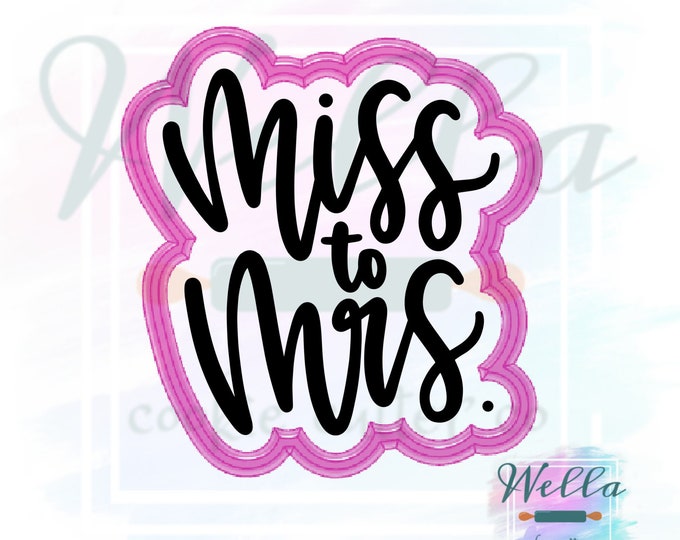 Miss to Mrs. Cookie Cutter With Optional Stencil, Bridal Shower Cookie ...
