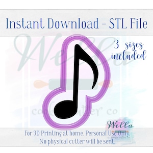 Digital STL File - Music Note Single Cookie Cutter - 3 Sizes: 3.5&quot;, 4&quot; & 4.5&quot; - PNG File Included.