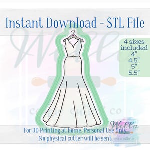 デジタル STL ファイル - ウェディングドレス #2 スキニー クッキーカッター - 4 サイズ: 4 インチ、4.5 インチ、5 インチ、5.5 インチ