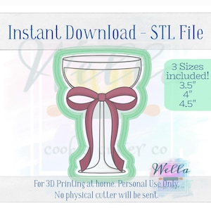 Digital STL File - Wide Wine Glass with Bow Cookie Cutter - 3 Sizes: 3.5" 4" & 4.5"