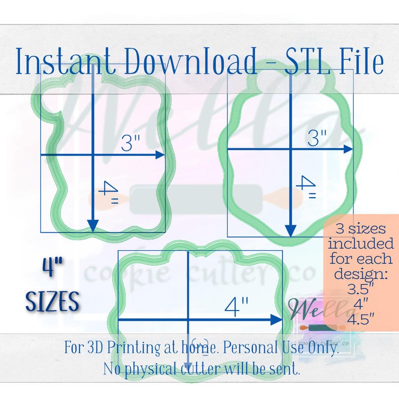 May include: Three digital cookie cutter designs in green with a wavy outline. The designs are shown in three sizes: 3.5 inches, 4 inches, and 4.5 inches. The text "Instant Download - STL File" is at the top of the image. The text "3 sizes included for each design:" is on the right side of the image. The text "4" SIZES" is at the bottom left of the image. The text "For 3D Printing at home. Personal Use Only. No physical cutter will be sent." is at the bottom of the image.