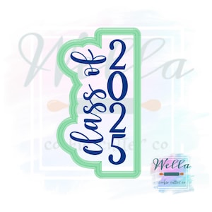 Graduation Class of 2025 #3 Skinny Cookie Cutter with Optional Stencil