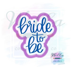 Bride to Be #1 Cookie Cutter with Optional Stencil, Bridal Shower Cookie Cutter, Bridal Cookie Cutter