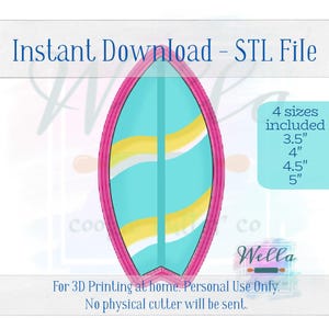 Digital STL File - Surfboard Cookie Cutter - 4 Sizes Included 3.5", 4", 4.5" & 5"
