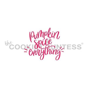 Pumpkin Spice Everything Stencil, Pumpkin Spice Cookie Stencil, Fall Cookie Stencil, Autumn Cookie Decorating Stencils, Fall Stencil