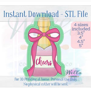 Digital STL File - Champagne Bottle with Long Bow Cookie Cutter - 4 Sizes Included: 3.5&quot;, 4&quot;, 4.5&quot; & 5&quot;