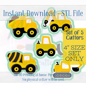 May include: A set of five yellow construction vehicle cutters, including a dump truck, excavator, bulldozer, cement mixer, and backhoe. The set is 4 inches in size and is for 3D printing. Text reads "Instant Download - STL File" and "Set of 5 Cutters".