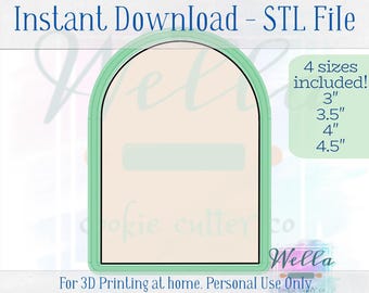 Digital STL File - Short Arch Plaque Cookie Cutter - 4 Sizes Included 3" 3.5" 4" & 4.5"