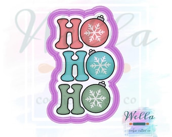 HO HO HO Cookie Cutter, Christmas Cookie Cutter